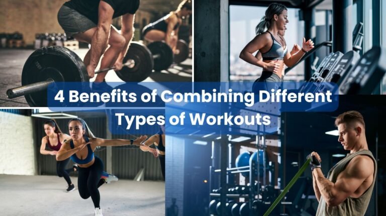 4 Benefits of Combining Different Types of Workouts