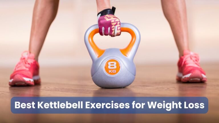 Best Kettlebell Exercises for Weight Loss