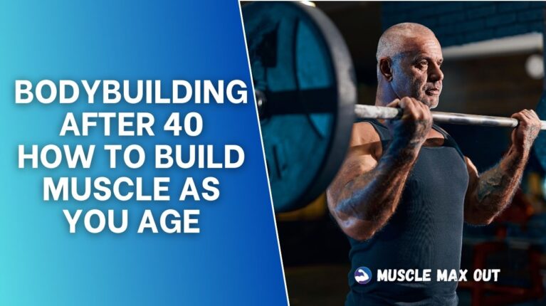Bodybuilding After 40 How to Build Muscle as You Age
