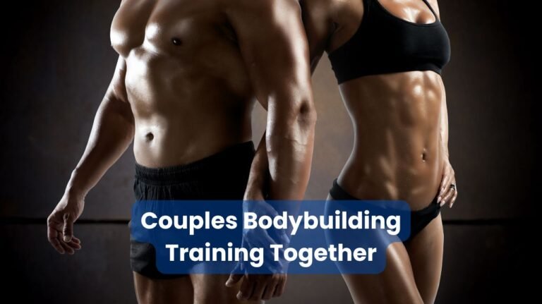 Couples Bodybuilding A Complete Guide to Training Together