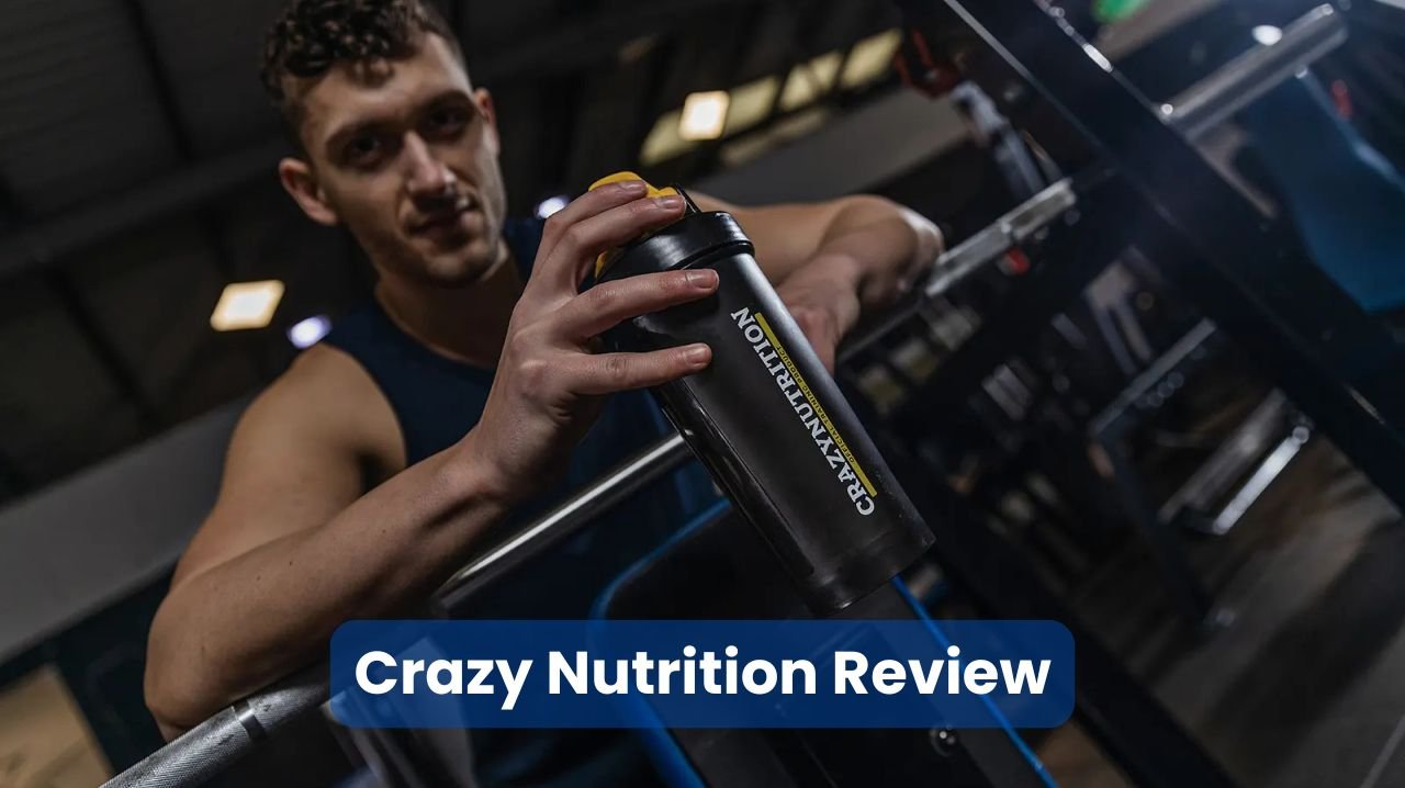 Crazy Nutrition Review