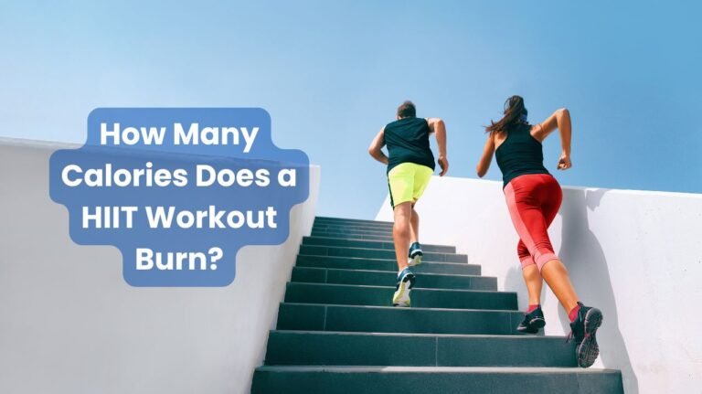 How Many Calories Does a HIIT Workout Burn