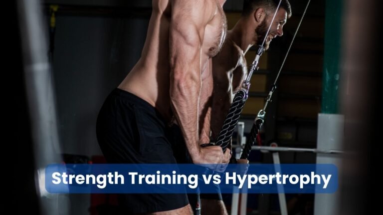 Strength Training vs Hypertrophy